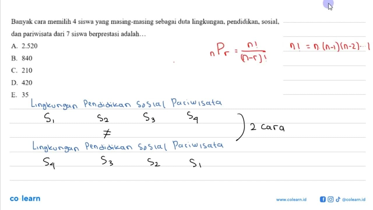 Banyak cara memilih 4 siswa yang masing-masing sebagai duta