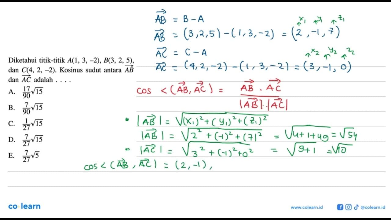 Diketahui titik-titik A(1,3,-2), B(3,2,5), dan C(4,2,-2).