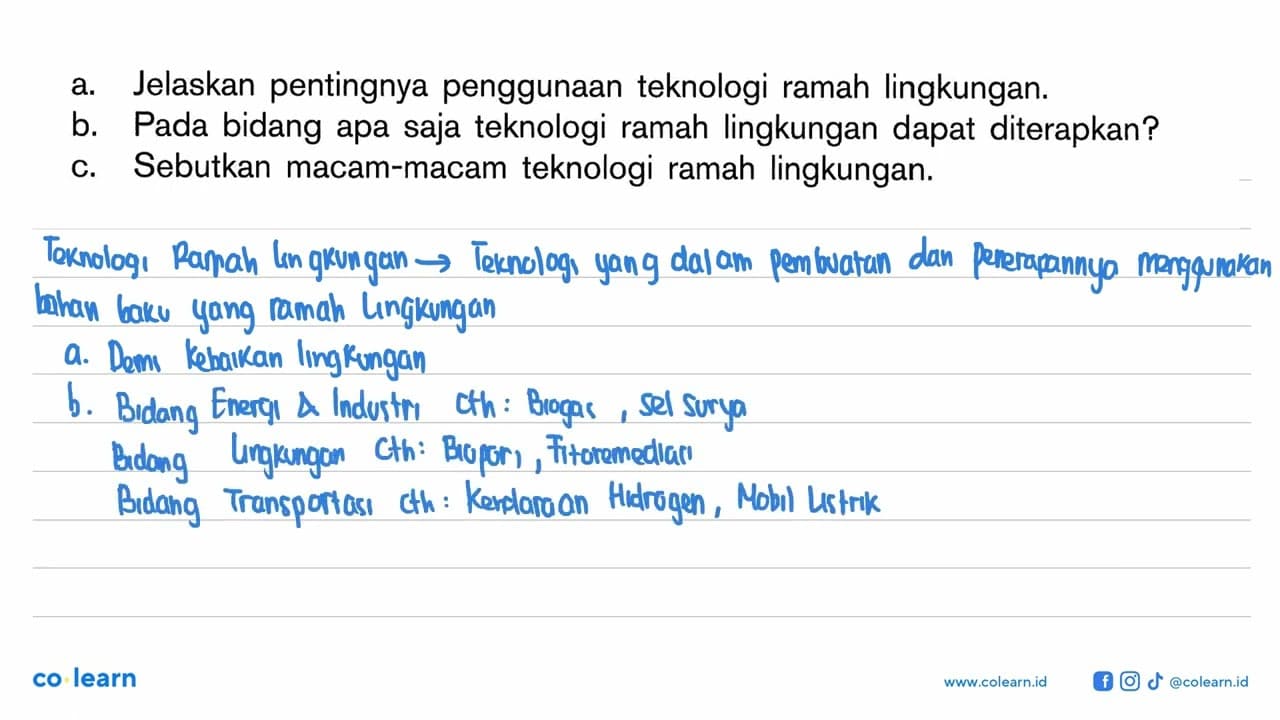 a. Jelaskan pentingnya penggunaan teknologi ramah