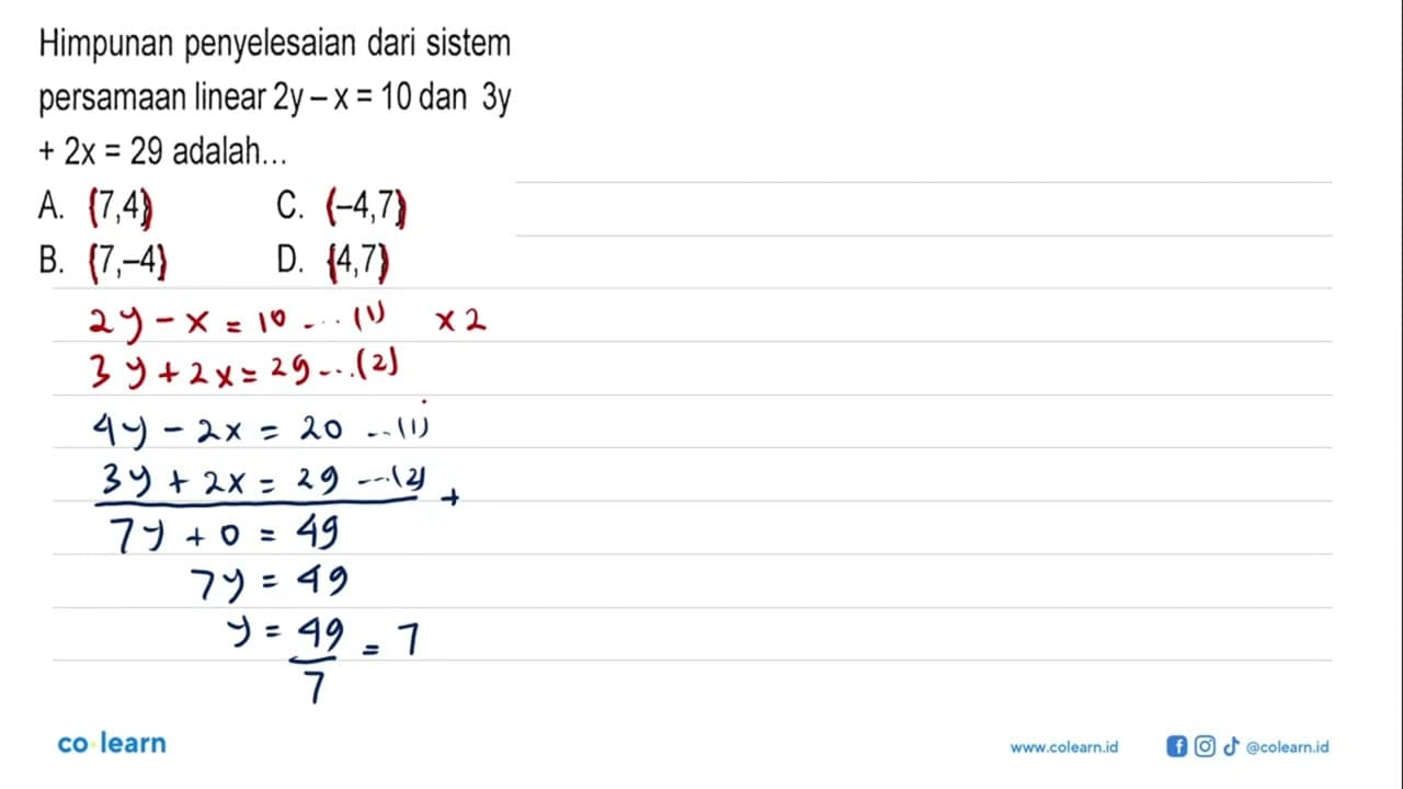 Himpunan penyelesaian dari sistem persamaan linear 2y - x =