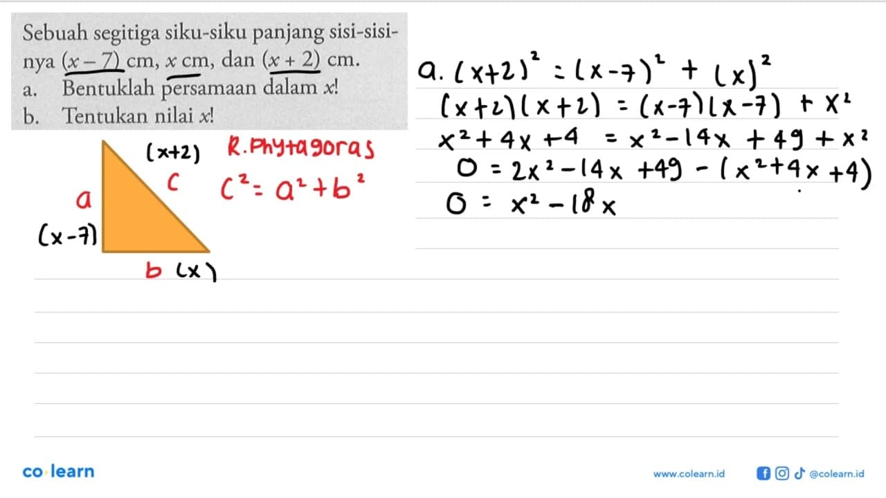 Sebuah segitiga siku-siku panjang sisi-sisinya (x - 7) cm,