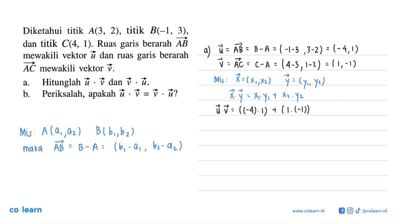 Diketahui titik A(3,2), titik B(-1,3) , dan titik C(4,1) .