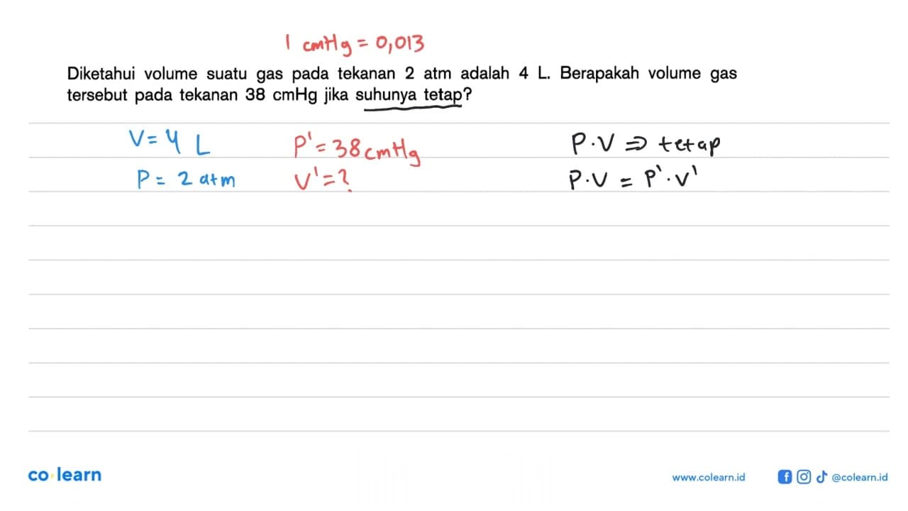 Diketahui volume suatu gas pada tekanan 2 atm adalah 4 L.