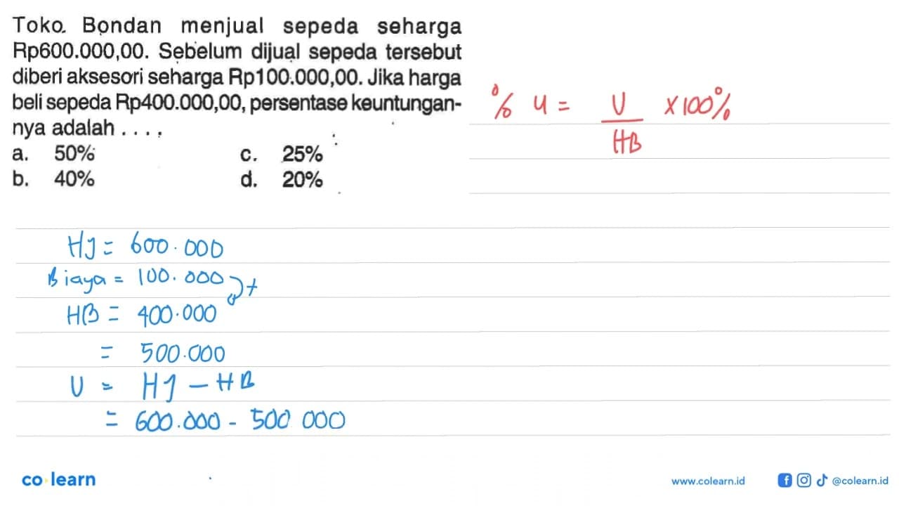 Toko. Bondan menjual sepeda seharga Rp600.000,00. Sebelum