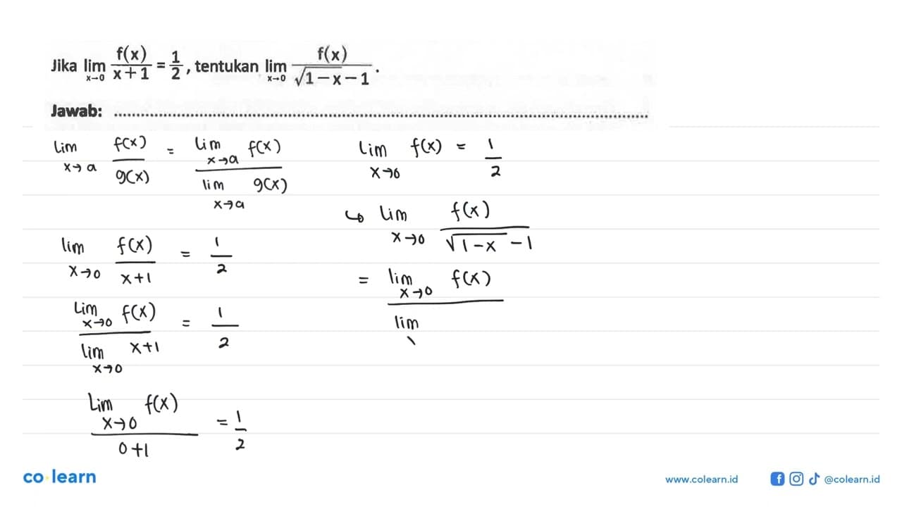 Jika limit x->0 f(x)/(x+1)=1/2, tentukan limit x->0