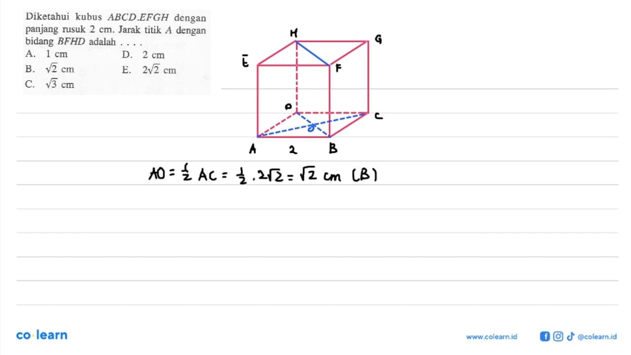 Diketahui kubus ABCD.EFGH dengan panjang rusuk 2 Jarak
