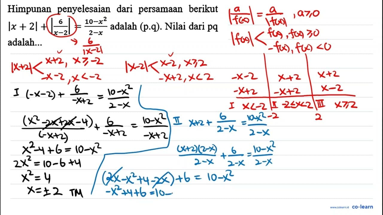 Himpunan penyelesaian dari persamaan berikut