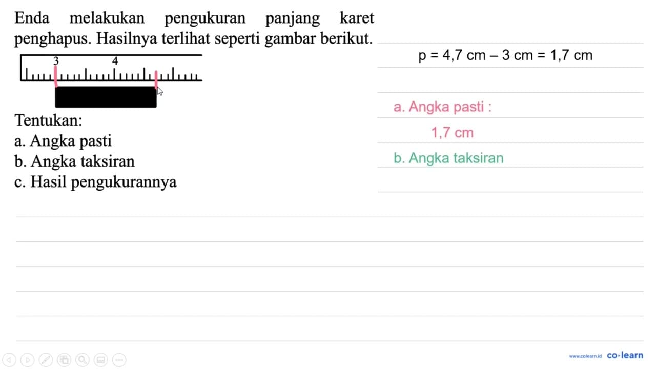 Enda melakukan pengukuran panjang karet penghapus. Hasilnya