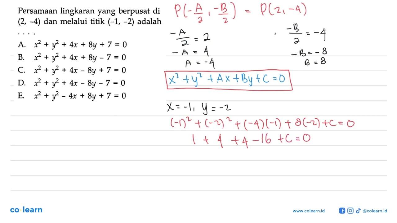 Persamaan lingkaran yang berpusat di (2,-4) dan melalui