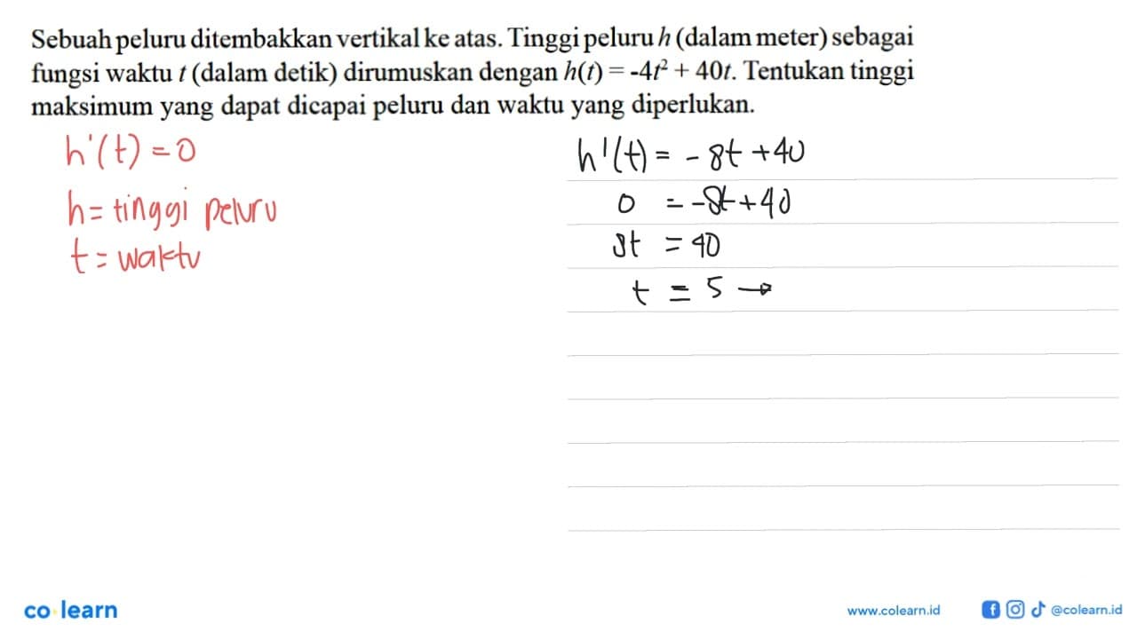 Sebuah peluru ditembakkan vertikal ke atas. Tinggi peluru h