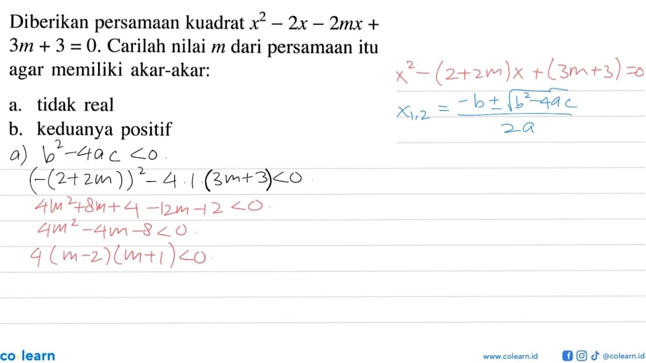 Diberikan persamaan kuadrat x^2-2x-2mx+3m+3=0. Carilah