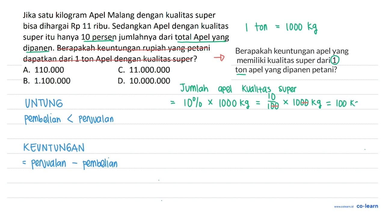 Jika satu kilogram Apel Malang dengan kualitas super bisa