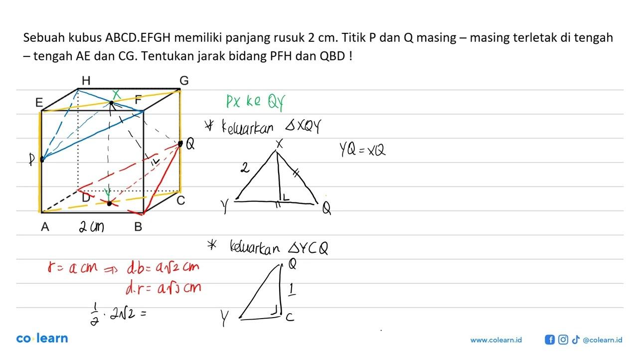 Sebuah kubus ABCD.EFGH memiliki panjang rusuk 2 cm. Titik P