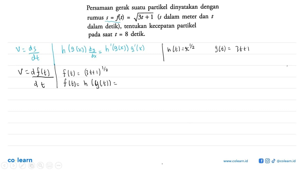 Persamaan gerak suatu partikel dinyatakan dengan rumus