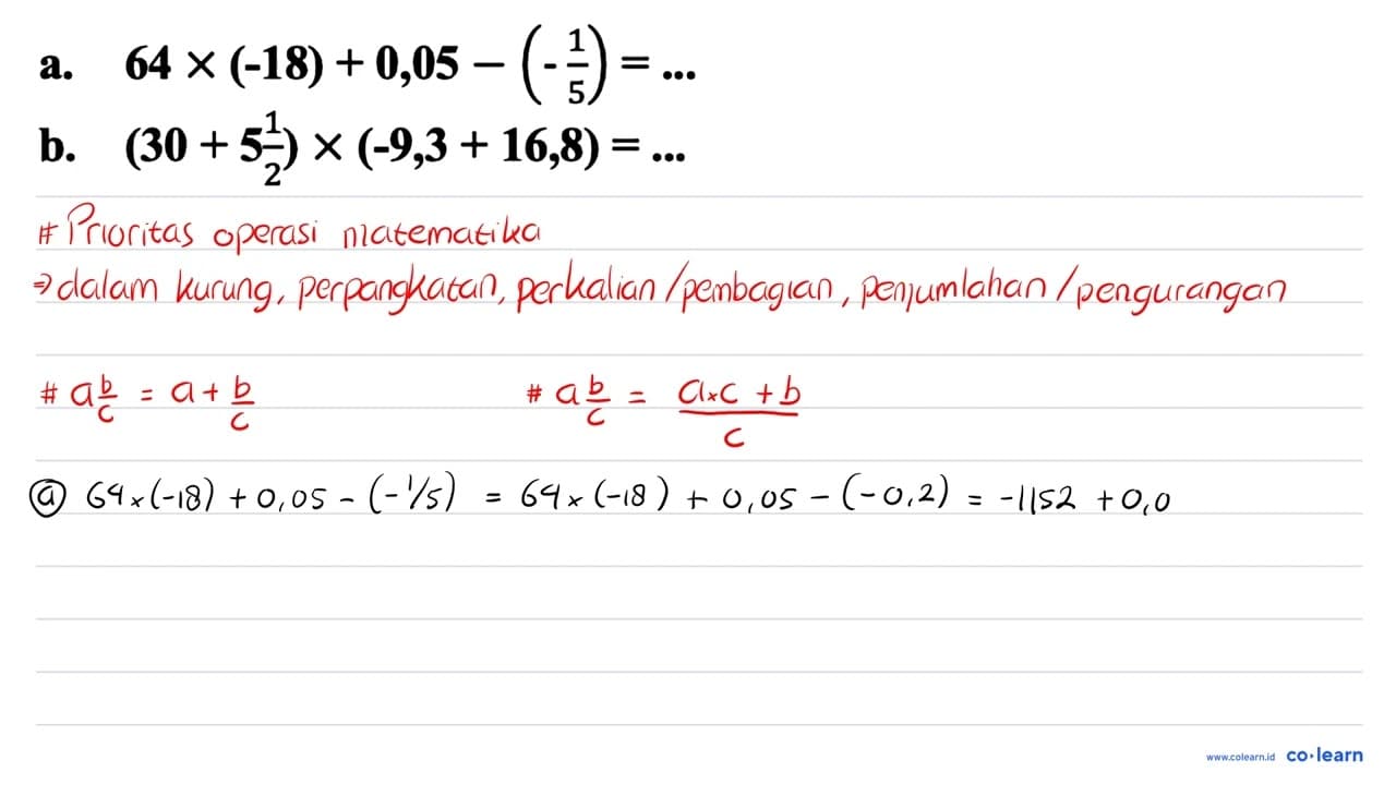 a. 64 x(-18)+0,05-(-(1)/(5))=... b. (30+5 (1)/(2))