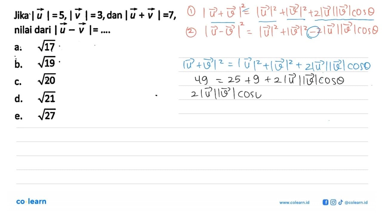 Jika |u|=5, |v|=3, dan |u+v|=7 nilai dari |u-v|=...