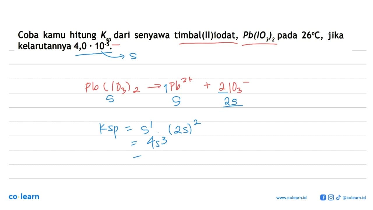 Coba kamu hitung Ksp dari senyawa timbal(II)iodat, Pb(IO3)2