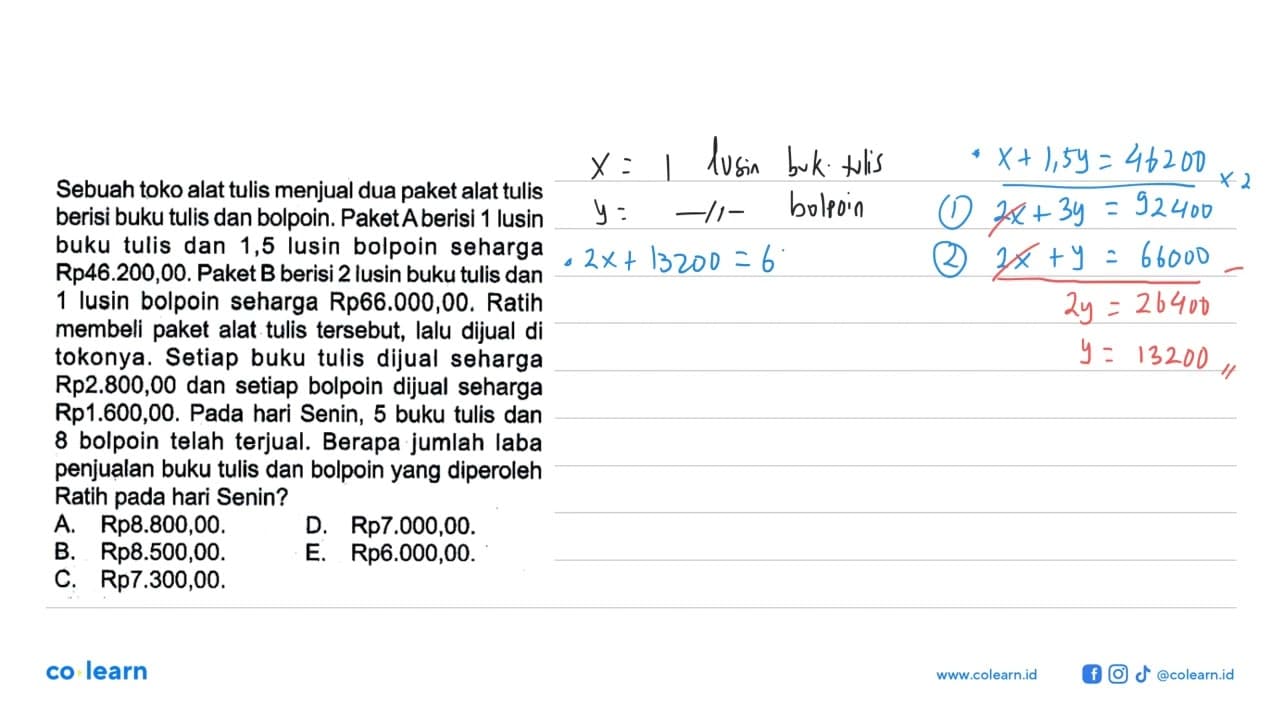 Sebuah toko alat tulis menjual dua paket alat tulis berisi