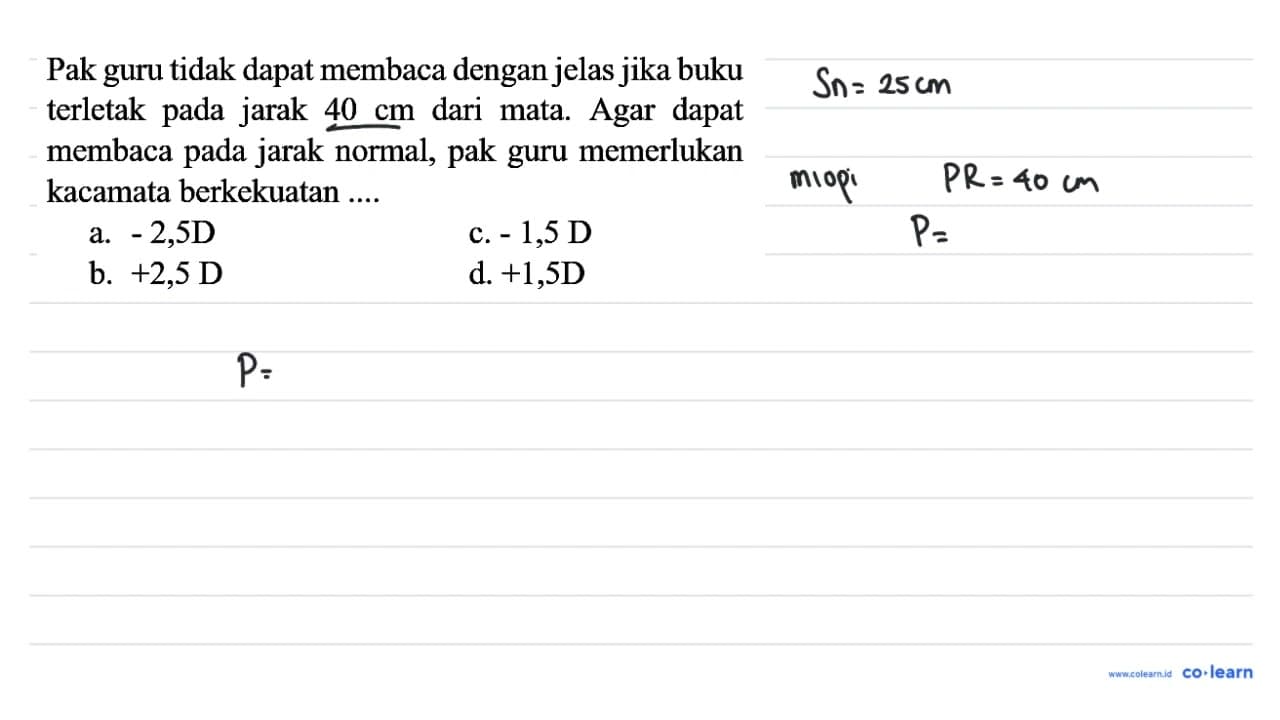 Pak guru tidak dapat membaca dengan jelas jika buku