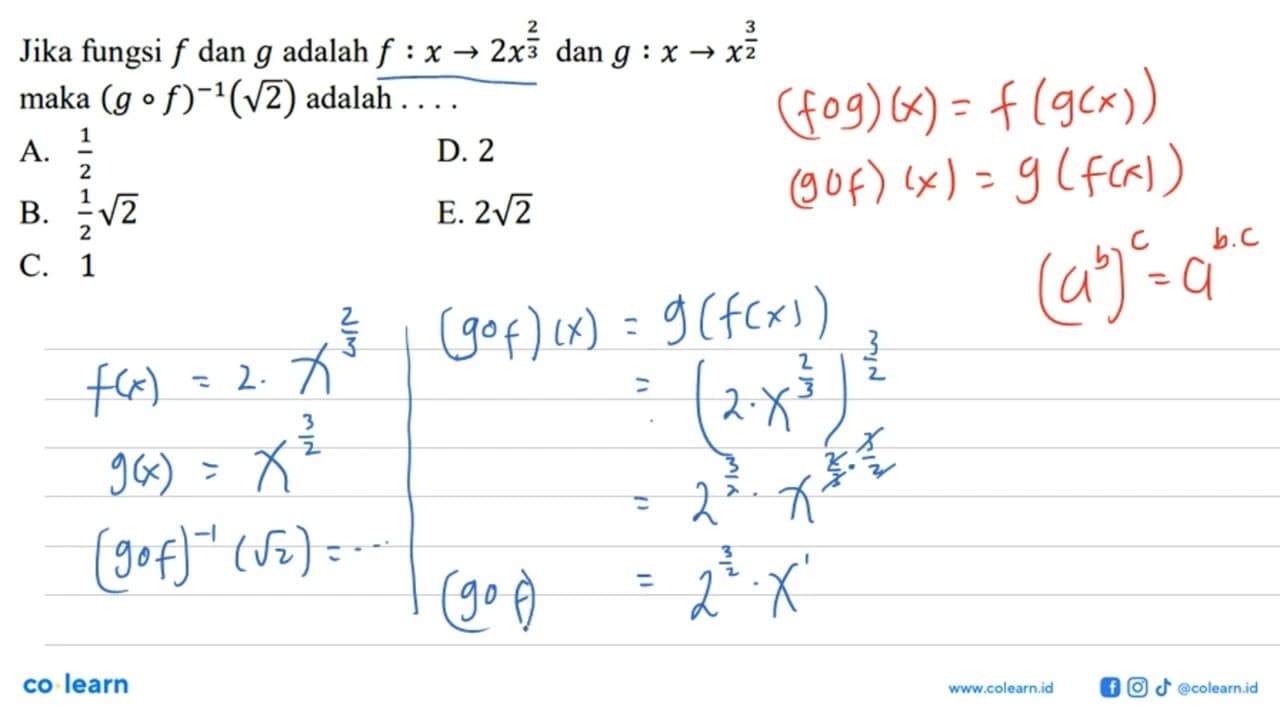 Jika fungsi f dan g adalah f: x-> 2x^2/3 dan g: x-> x^3/2