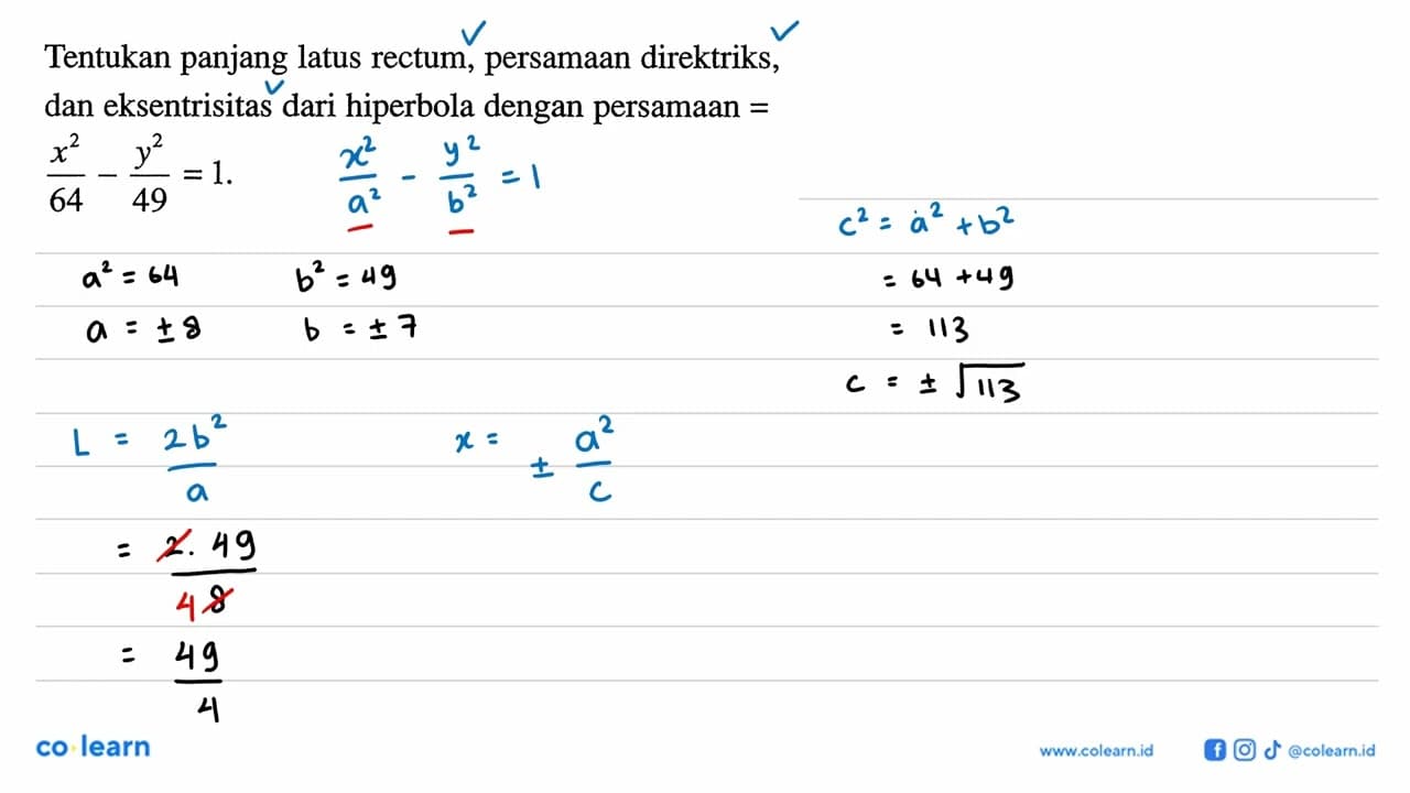 Tentukan panjang latus rectum, persamaan direktriks, dan