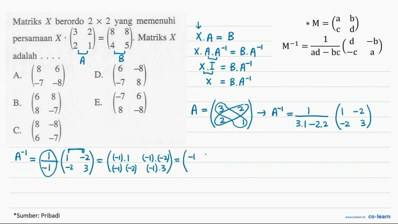 Matriks X berordo 2x2 yang memenuhi persamaan X.(3 2 2