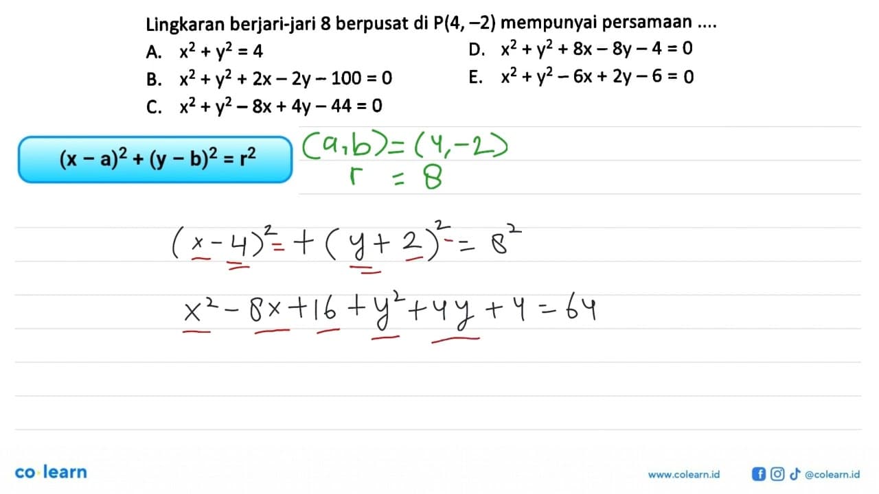 Lingkaran berjari-jari 8 berpusat di P(4,-2) mempunyai