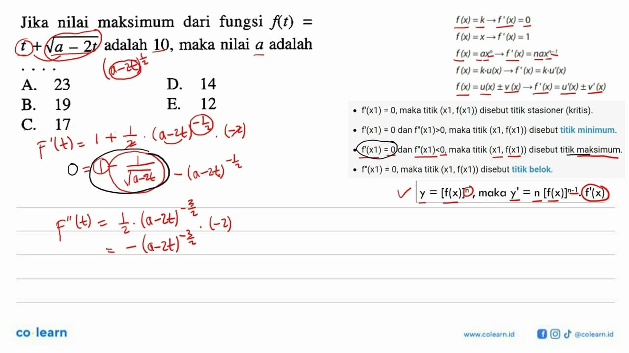 Jika nilai maksimum dari fungsi f(t)= t+akar(a-2t) adalah