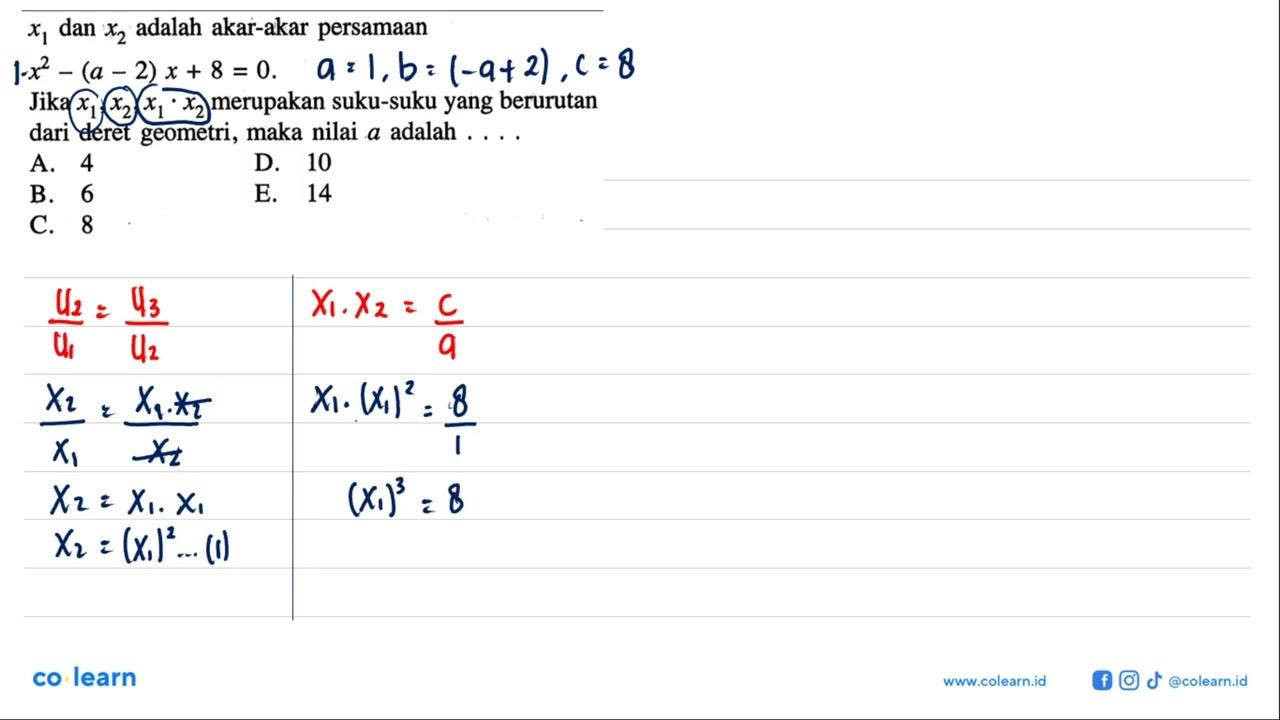 x1 dan x2 adalah akar-akar persamaan x^2-(a-2)x+8=0. Jika