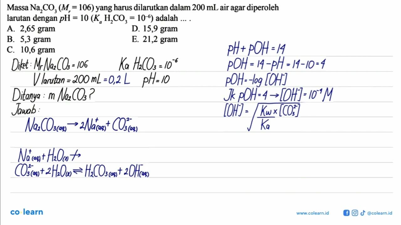 Massa Na2CO3 (Mr=106) yang harus dilarutkan dalam 200 mL