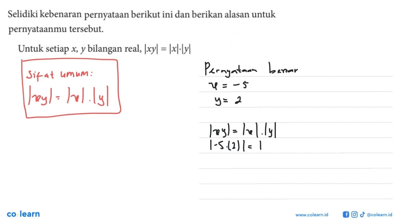 Selidiki kebenaran pernyataan berikut ini dan berikan