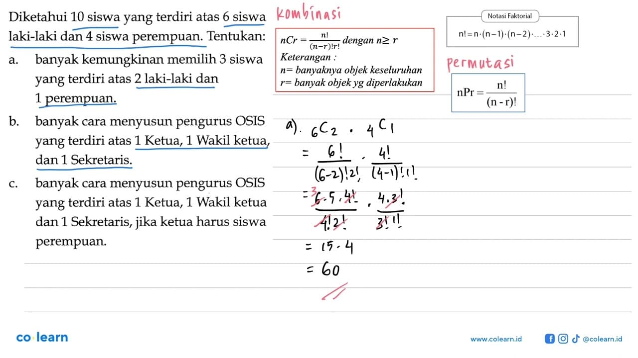 Diketahui 10 siswa yang terdiri atas 6 siswa laki-laki dan