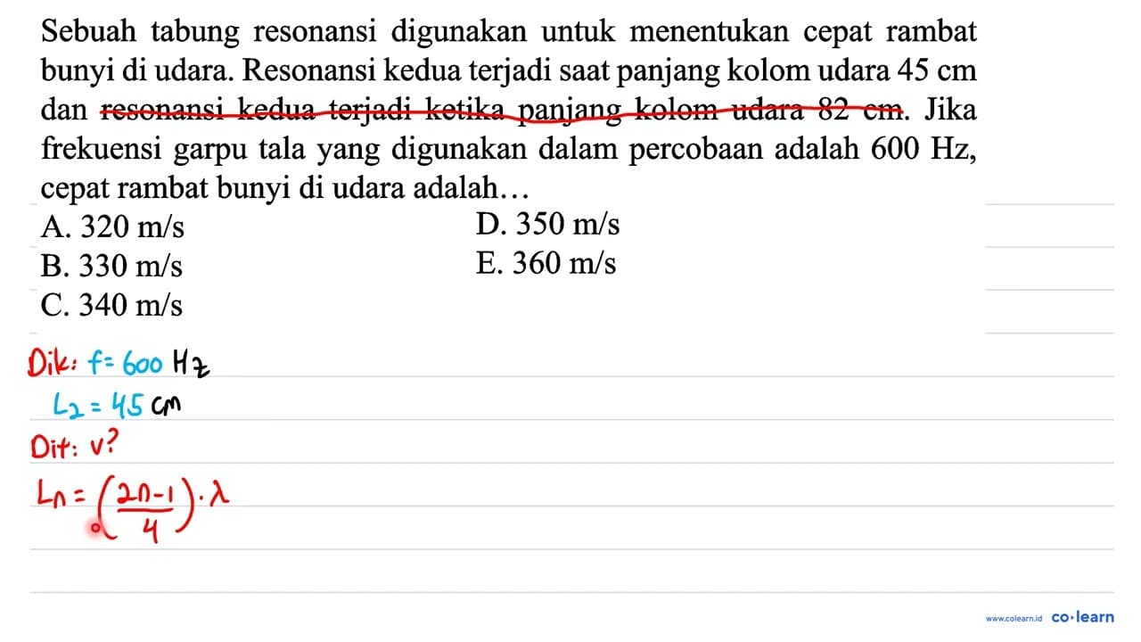 Sebuah tabung resonansi digunakan untuk menentukan cepat