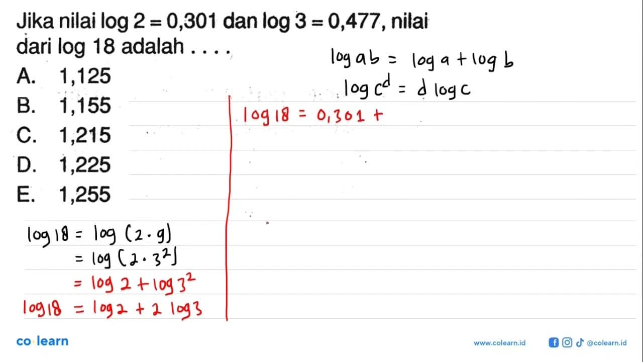 Jika nilai log2=0,301 dan log3=0,477 , nilai dari log18