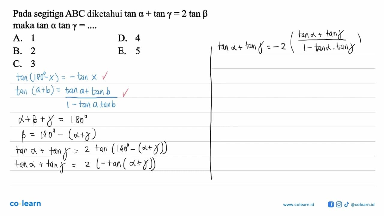 Pada segitiga ABC diketahui tan a+tan gamma=2 tan b maka