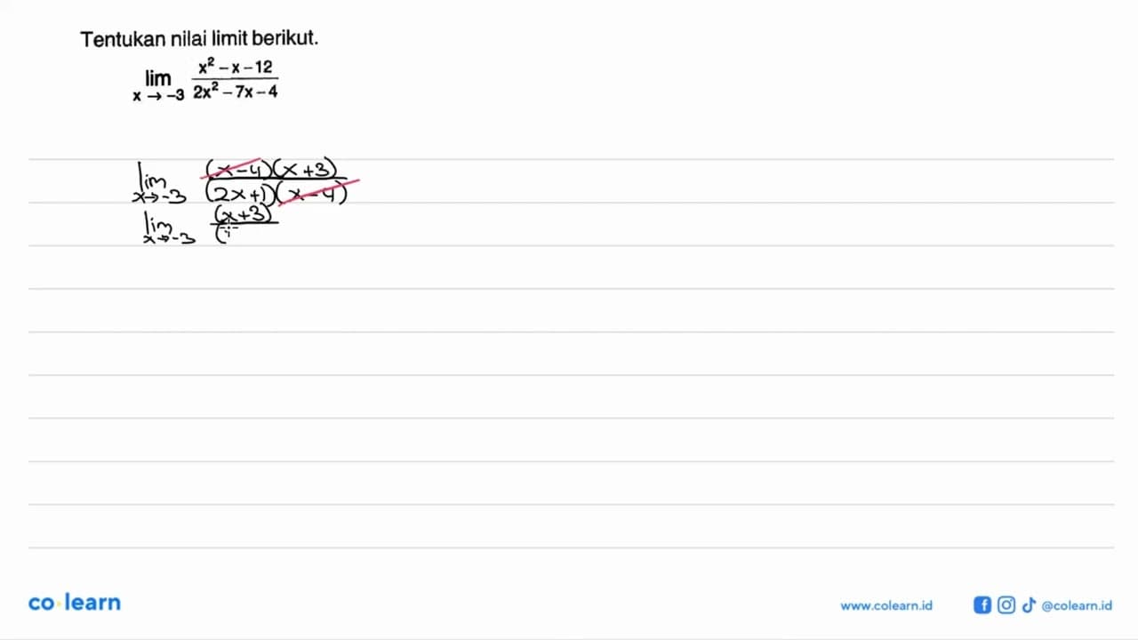 Tentukan nilai limit berikut.lim x ->-3