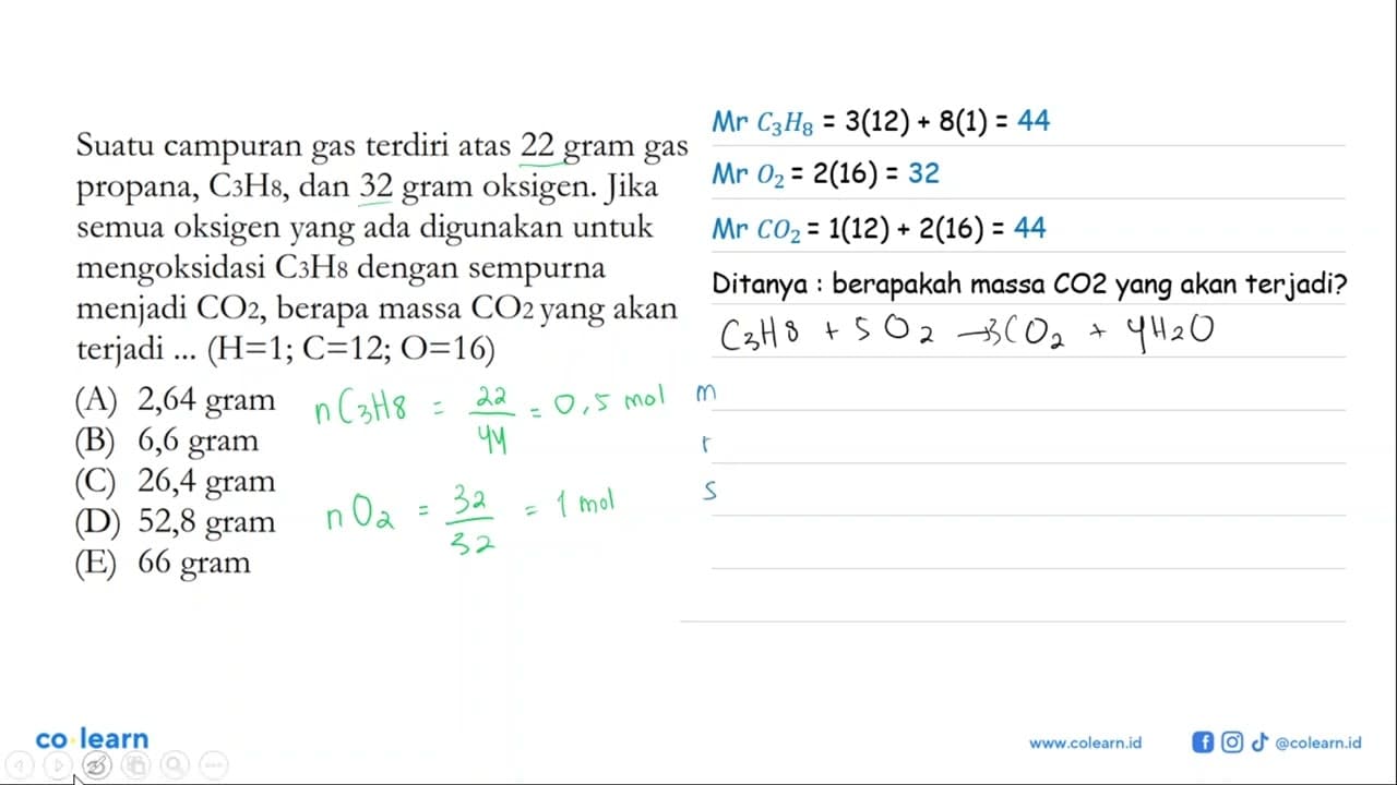 Suatu campuran gas terdiri atas 22 gram gas propana, C3 H8