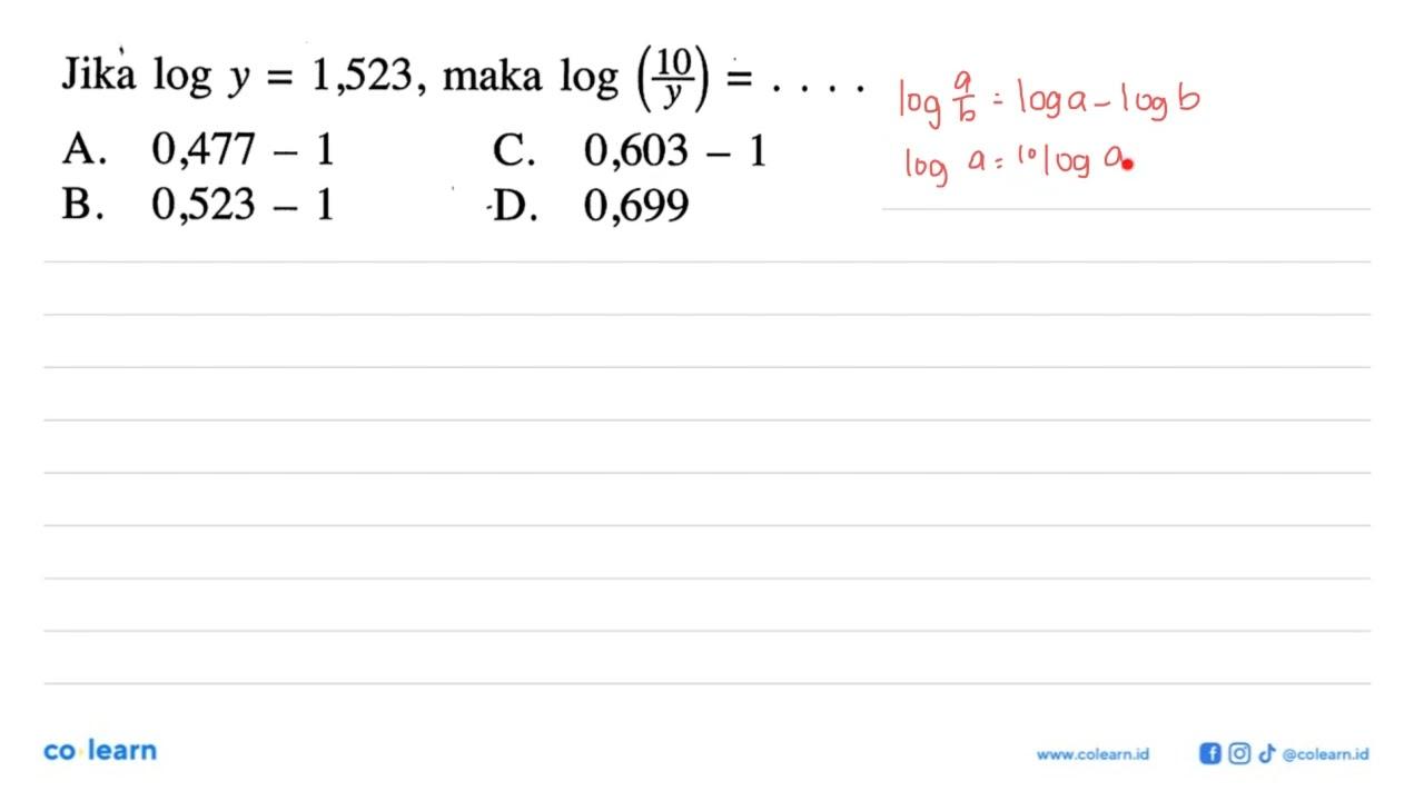 Jika log y=1,523, maka log(10/y)= ...