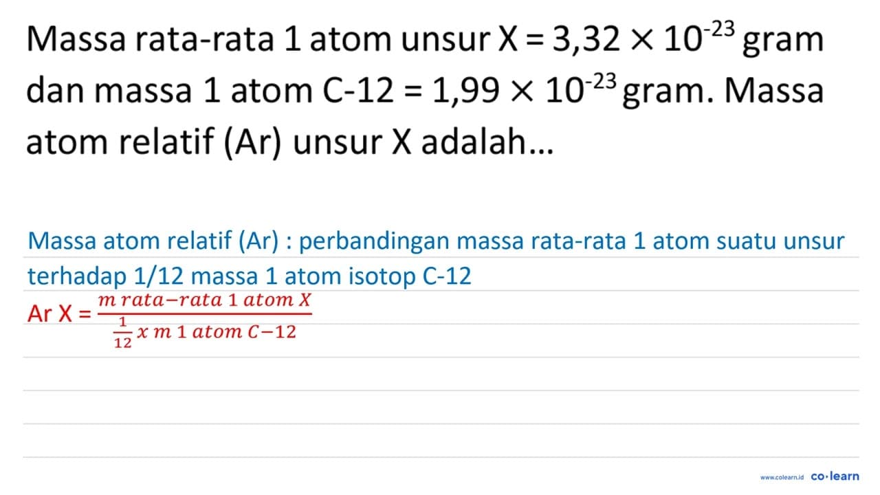 Massa rata-rata 1 atom unsur X=3,32 x 10^(-23) gram dan