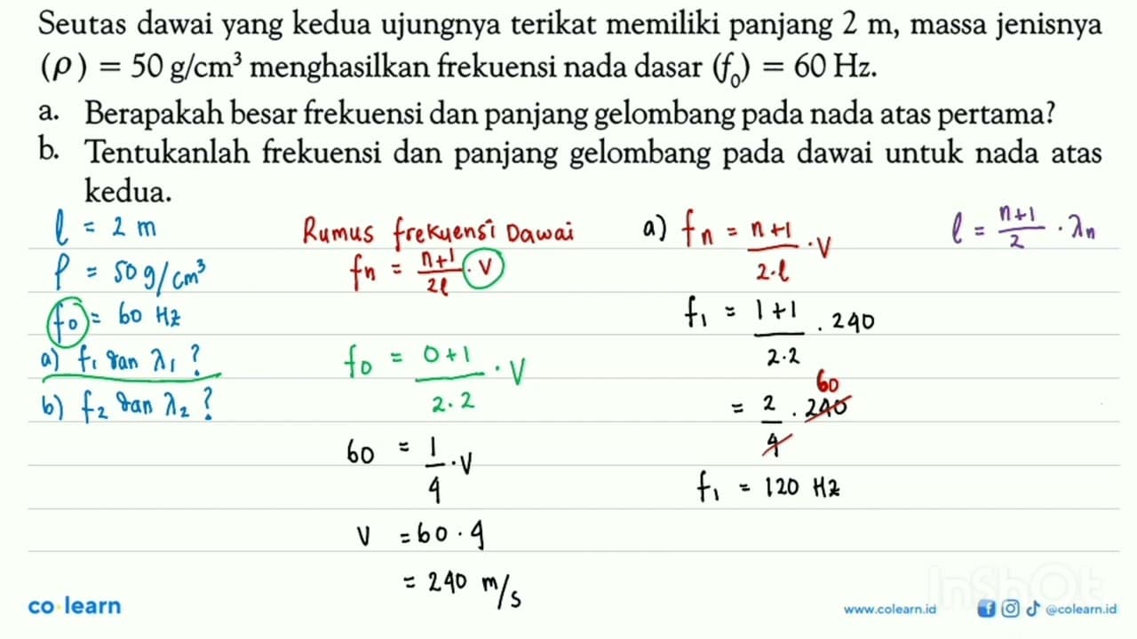 Seutas dawai yang kedua ujungnya terikat memiliki panjang 2