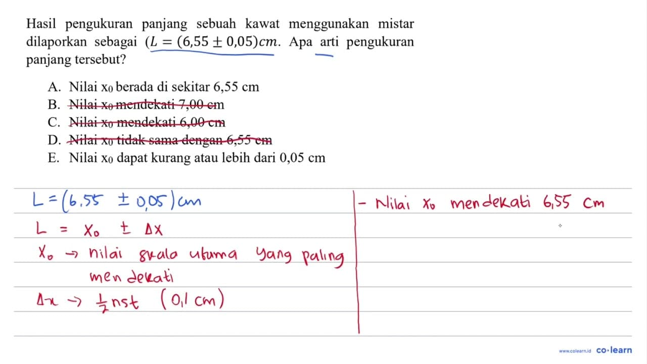 Hasil pengukuran panjang sebuah kawat menggunakan mistar