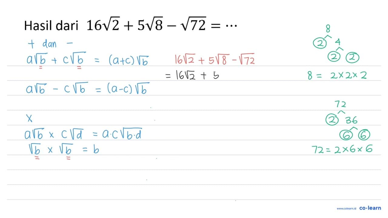 Hasil dari 16 akar(2) + 5 akar(8) - akar(72)=..