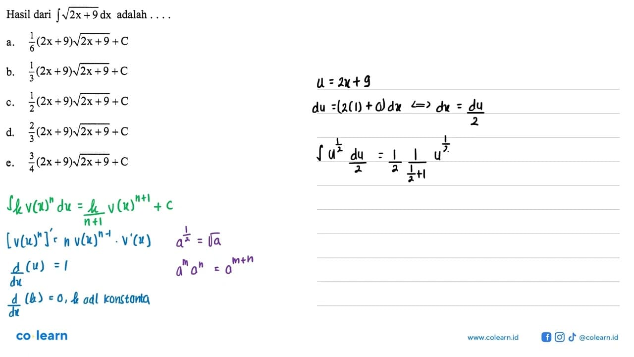 Hasil dari integral akar(2x+9) dx adalah ...