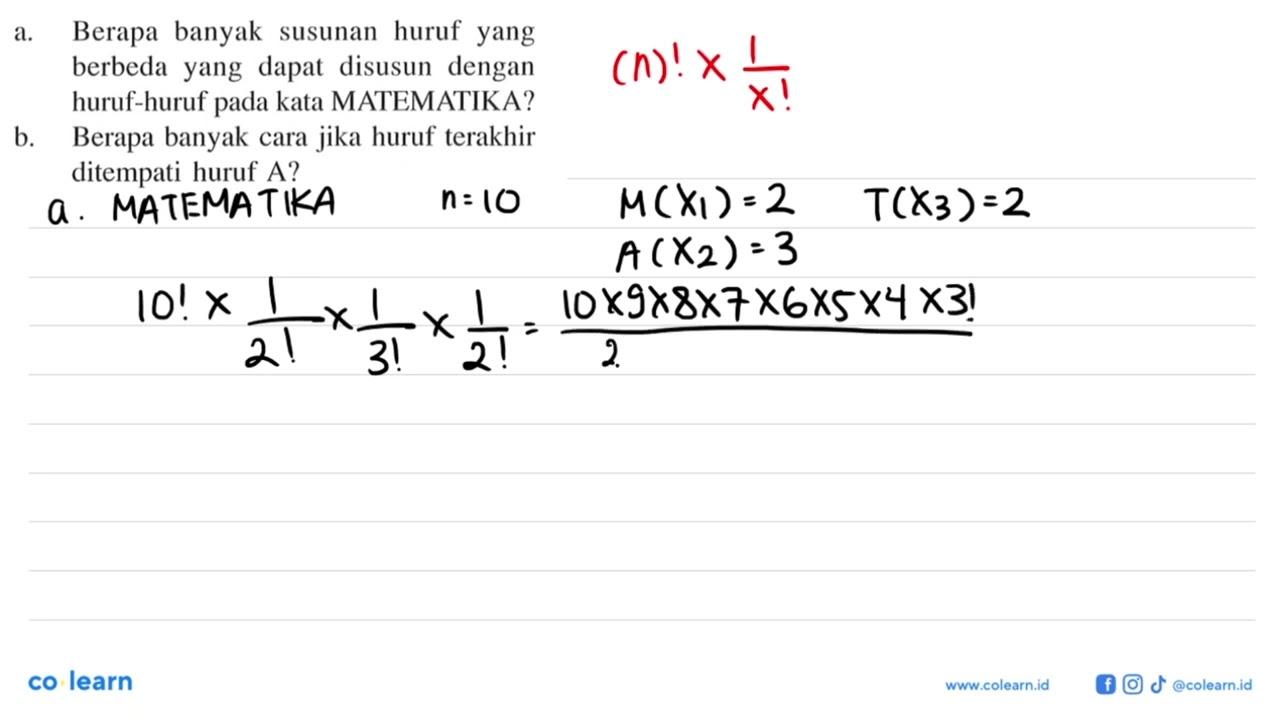 a. Berapa banyak susunan huruf yang berbeda yang dapat