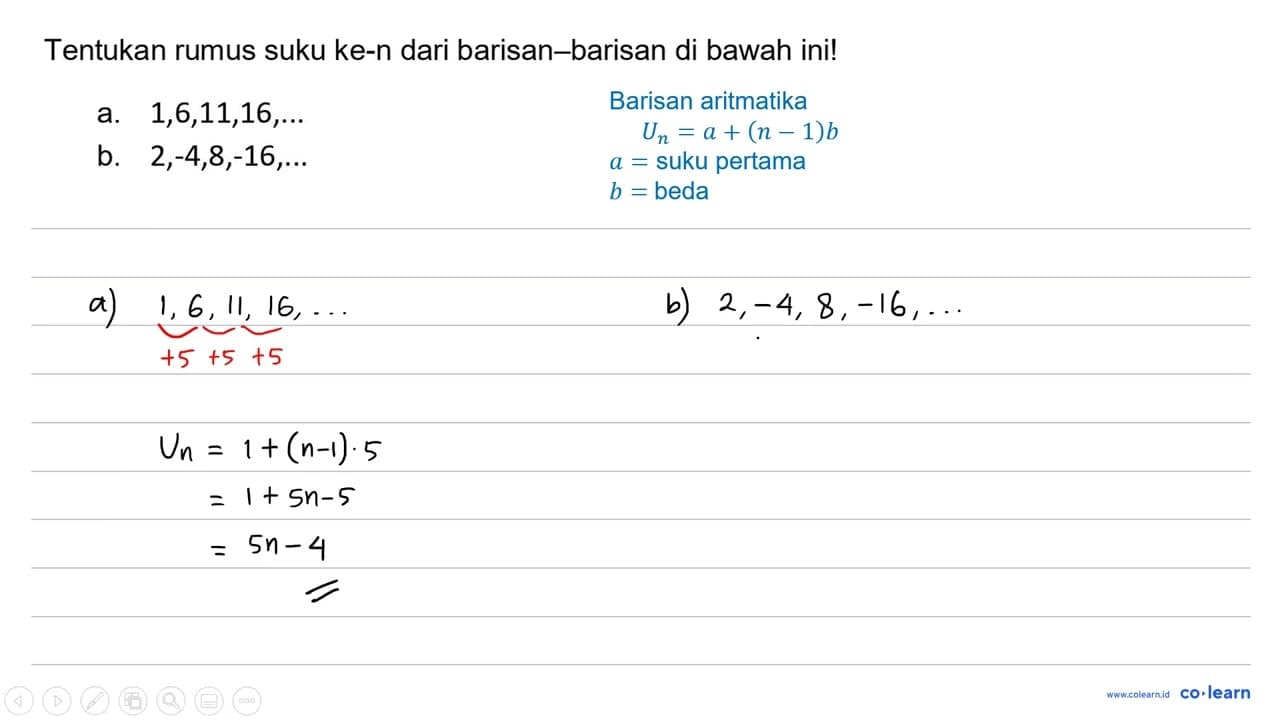 Tentukan rumus suku ke-n dari barisan–barisan di bawah ini!