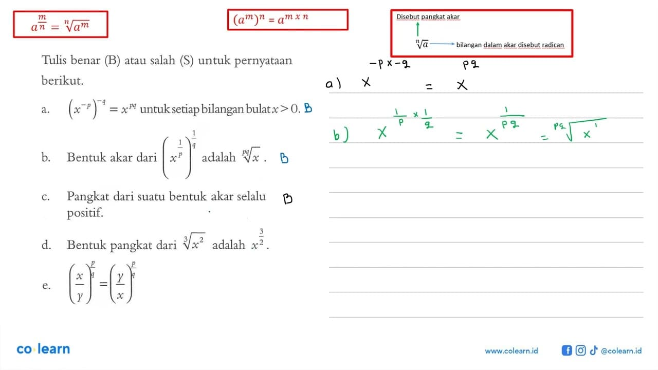 Tulis benar (B) atau salah (S) untuk pernyataan berikut. a.