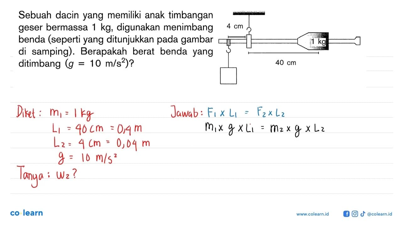 Sebuah dacin yang memiliki anak timbangan geser bermassa 1