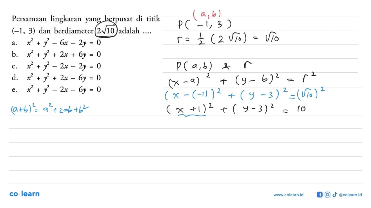 Persamaan lingkaran yang berpusat di titik (-1,3) dan