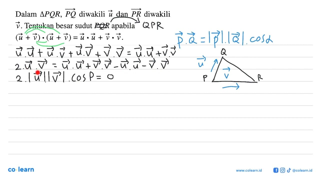 Dalam segitiga PQR, vektor PQ diwakili vektor u dan vektor