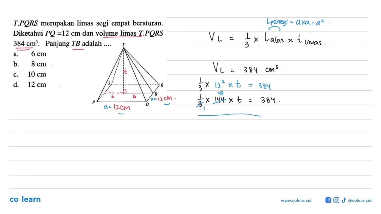 T.PQRS merupakan limas segi empat beraturan. Diketahui